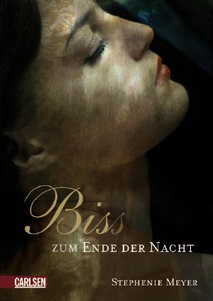 [Bis(s) 04] • Bis(s) zum Ende der Nacht